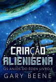 Criação Alienigena (eBook, ePUB) Criação Alienigena (eBook, ePUB)