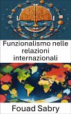 Funzionalismo nelle relazioni internazionali (eBook, ePUB)