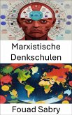 Marxistische Denkschulen (eBook, ePUB)