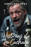 Histórias do Tio Cachaça (eBook, ePUB)