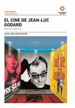 El cine de Jean-Luc Godard: rupturas y aperturas (eBook, ePUB)