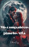 Mis compañeros gemelos Alfa 2 (eBook, ePUB)