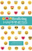 Realizing Happiness (eBook, ePUB) Realizing Happiness (eBook, ePUB)
