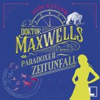 Doktor Maxwells paradoxer Zeitunfall (MP3-Download)