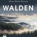 Walden oder Hüttenleben im Walde (MP3-Download)