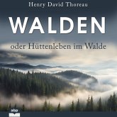 Walden oder Hüttenleben im Walde (MP3-Download)