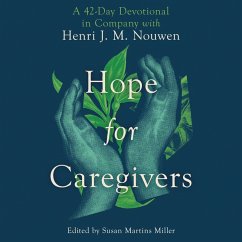 Hope for Caregivers (MP3-Download) - Nouwen, Henri