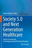 Society 5.0 and Next Generation Healthcare Society 5.0 and Next Generation Healthcare