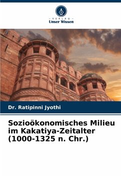 Cover Sozioökonomisches Milieu im Kakatiya-Zeitalter (1000-1325 n. Chr.)