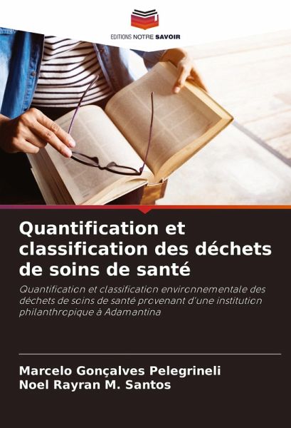 Quantification et classification des déchets de soins de santé Quantification et classification des déchets de soins de santé