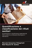 Quantificazione e classificazione dei rifiuti sanitari