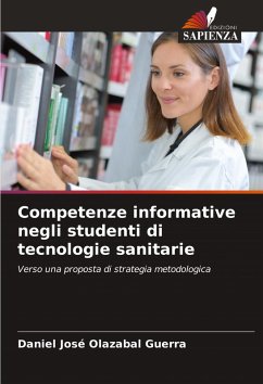 Competenze informative negli studenti di tecnologie sanitarie Cover Competenze informative negli studenti di tecnologie sanitarie