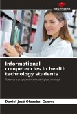 Informational competencies in health technology students Informational competencies in health technology students