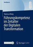 Führungskompetenz im Zeitalter der Digitalen Transformation