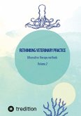 Rethinking veterinary practice Rethinking veterinary practice
