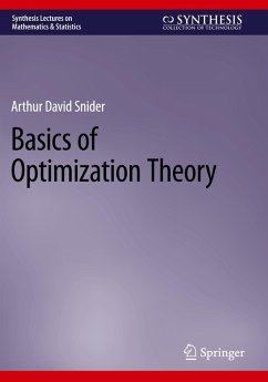 Basics of Optimization Theory - Snider, Arthur David
