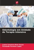 Odontologia em Unidade de Terapia Intensiva Odontologia em Unidade de Terapia Intensiva