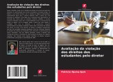 Avaliação da violação dos direitos dos estudantes pelo diretor Avaliação da violação dos direitos dos estudantes pelo diretor