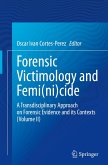 Forensic Victimology and Femi(ni)cide