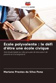 École polyvalente : le défi d'être une école civique