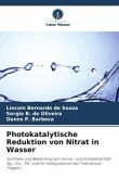 Photokatalytische Reduktion von Nitrat in Wasser