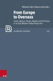 From Europe to Overseas From Europe to Overseas
