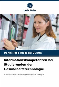 Cover Informationskompetenzen bei Studierenden der Gesundheitstechnologie