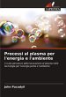 Processi al plasma per l'energia e... - Bild 1
