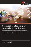 Processi al plasma per l'energia e l'ambiente