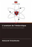 L'uranium de l'Antarctique