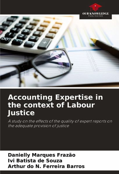 Accounting Expertise in the context of Labour Justice Accounting Expertise in the context of Labour Justice