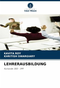 LEHRERAUSBILDUNG - Roy, Kavita;Swargiary, Khritish