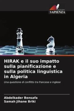 HIRAK e il suo impatto sulla pianificazione e sulla politica linguistica in Algeria - Bensafa, Abdelkader;Briki, Samah Jihane