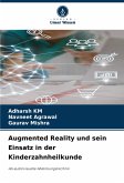 Augmented Reality und sein Einsatz in der Kinderzahnheilkunde