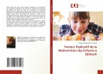 Facteur Explicatif de la Malnutrition des Enfants à Djibouti Facteur Explicatif de la Malnutrition des Enfants à Djibouti