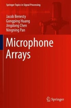 Microphone Arrays - Benesty, Jacob;Huang, Gongping;Chen, Jingdong