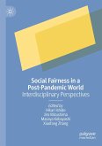 Social Fairness in a Post-Pandemic World