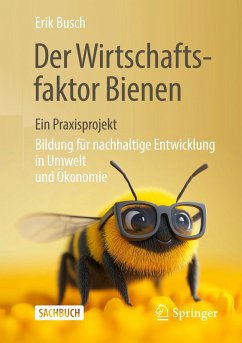Cover Der Wirtschaftsfaktor Bienen - ein Praxisprojekt