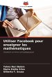 Utiliser Facebook pour enseigner les... - Bild 1