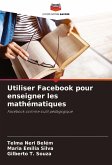 Utiliser Facebook pour enseigner les mathématiques