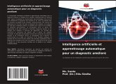 Intelligence artificielle et apprentissage automatique pour un diagnostic amélioré Intelligence artificielle et apprentissage automatique pour un diagnostic amélioré