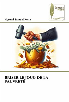 Briser le joug de la pauvreté - Keita, Hyromi Samuel