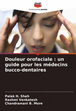 Douleur orofaciale : un guide pour les médecins bucco-dentaires Cover Douleur orofaciale : un guide pour les médecins bucco-dentaires