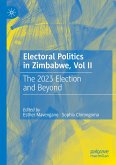 Electoral Politics in Zimbabwe, Vol II