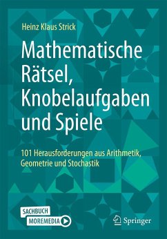 Mathematische Rätsel, Knobelaufgaben und Spiele - Strick, Heinz Klaus