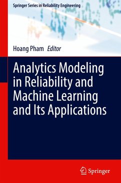 Analytics Modeling in Reliability and Machine Learning and Its Applications