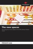 The new spaces