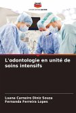 L'odontologie en unité de soins intensifs