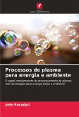 Processos de plasma para energia e ambiente
