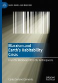 Marxism and Earth's Habitability Crisis Marxism and Earth's Habitability Crisis